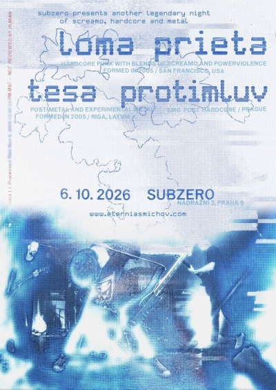 Loma Prieta (USA) + Tesa (LV) + Protimluv - Praha 2026