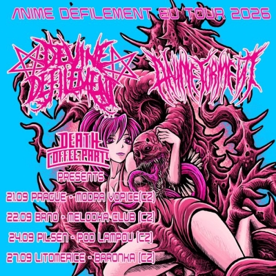 DEVINE DEFILEMENT & ANIME TORMENT - ANIME DEFILEMENT EU TOUR 2026 - Plzeň
