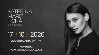 Kateřina Marie Tichá & Bandjeez - Svitavy 2026
