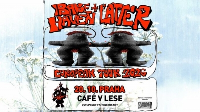 Babe Haven (USA) & Latter (USA) - Praha 2026