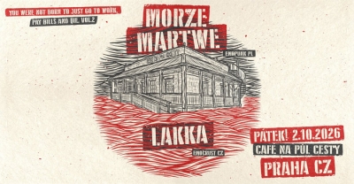morze martwe & Lakka - Praha 2026