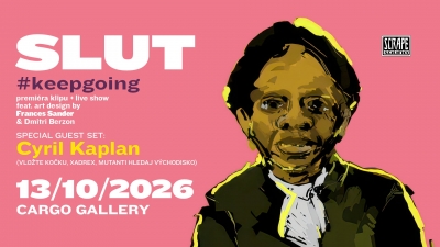 Slut - Praha 2026