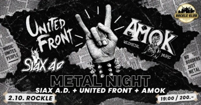 Metal Night 2026 - SIAX A.D. + UNITED FRONT + AMOK