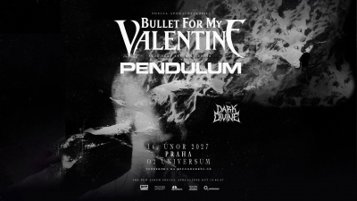 Bullet For My Valentine & PENDULUM - EUROPE/UK 2027 - Praha