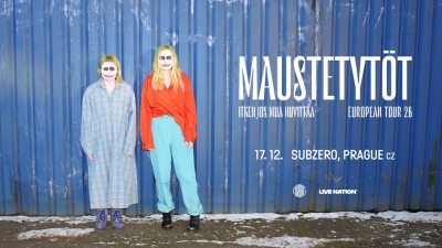 MAUSTETYTÖT - ITKEN JOS MUA HUVITVAA EUROPEAN TOUR 26 - Praha