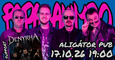 PAPA AKIMBO (SK) + DENYRHA (SK) / Bratislava 2026