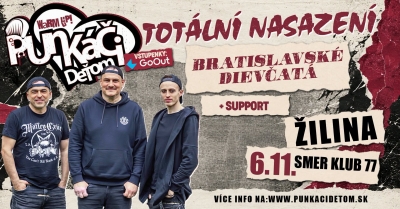 TOTÁLNÍ NASAZENÍ & BRATISLAVSKÉ DIEVČATÁ - Žilina 2026