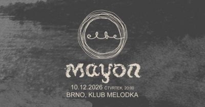 ELBE & MAYON - Brno 2026