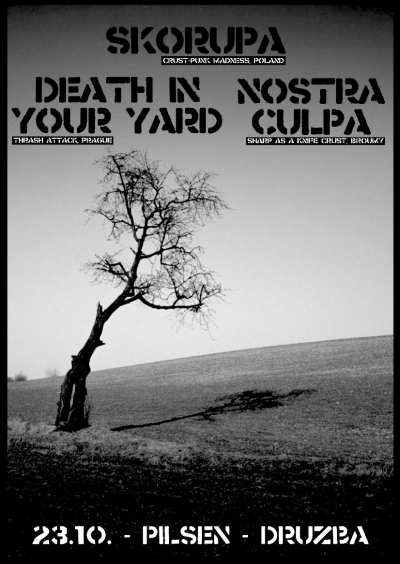 SKORUP/A & DEATH IN YOUR YARD & NOSTRA CULPA - Plzeň 2026