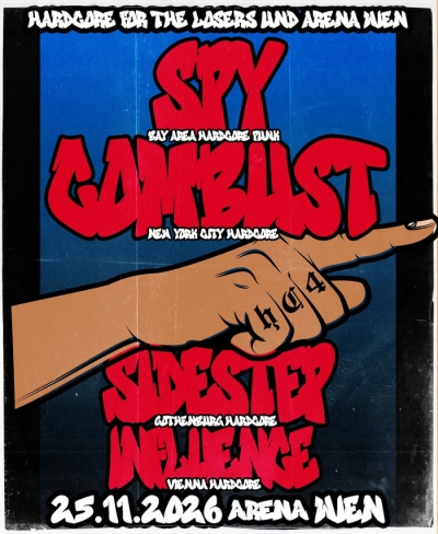Spy (us) + Combust (us) + Sidestep (swe) + Influence (aut) / Vídeň 2026