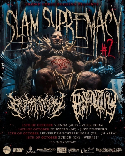 Slam Supremacy Vienna: EPICARDIECTOMY (CZ) , EMBRYECTOMY (GR) + Support