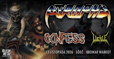 ATROPHY + CONFESS + LUCILLE / Lodž 2026