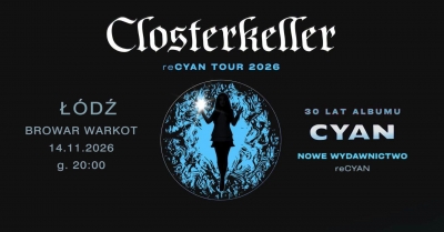 Closterkeller - Lodž 2026