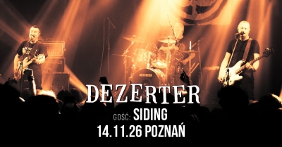 DEZERTER + SIDING / Poznaň 2026