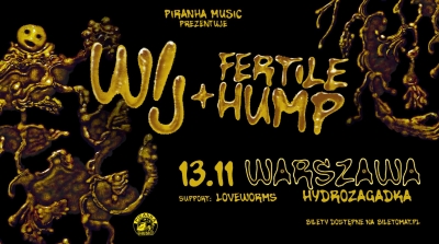 WIJ, Fertile Hump, Loveworms / Varšava 2026