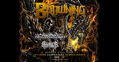 THE BROWNING & WITHIN DESTRUCTION - Varšava 2026