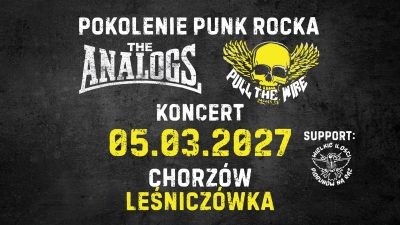 Chorzów: Pull the Wire x The Analogs x Wielkie Ilości Piorunów na Raz