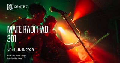 MATE RADI HADI & 301 - Brno 2026
