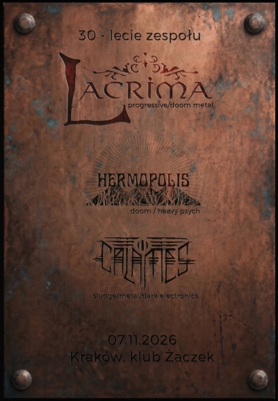 Lacrima + Hermopolis + Calames / Krakov 2026