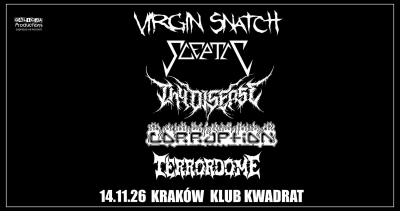 Sceptic, Virgin Snatch, Corruption ,Thy Disease, Terrordome - Krakov 2026