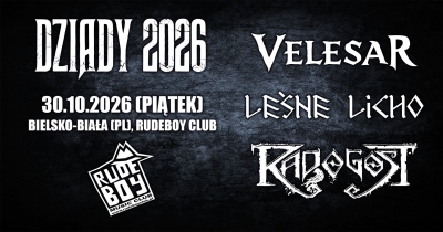 DZIADY 2026: Velesar + Radogost + Leśne Licho / Bielsko-Biała