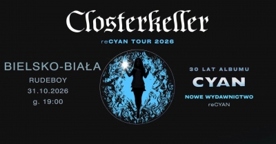 Closterkeller - Bielsko-Biała 2026