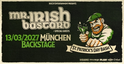 Mr. Irish Bastard - St. Patrick's Day Bash 2027 - München