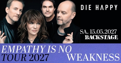 DIE HAPPY - EMPATHY IS NO WEAKNESS 2027 - Mnichov