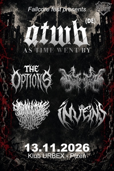 AS TIME WENT BY (DE), THE OPTIONS, SWEPT INTO DECAY, INVEINS, SUMATRA BLUNT - Plzeň 2026