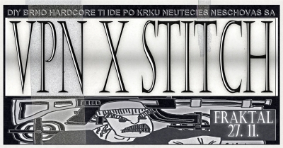 STITCH X VPN w/Scoop, Vile Justice, Xarkov7