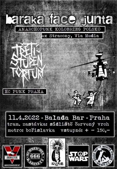 Baraka Face Junta (PL) + Třetí Stupeň Tortury (CZ) - Praha Baraka Face Junta (PL) + Třetí Stupeň Tortury (CZ) - Praha