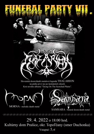 FUNERAL PARTY VII. (Thalarion, Morna, Samsara)