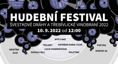 Hudební festival Švestkové dráhy a Třebívlické vinobraní 2022 Hudební festival Švestkové dráhy a Třebívlické vinobraní 2022