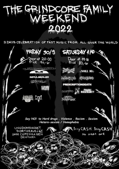 The Grindcore Family Weekend 2022 The Grindcore Family Weekend 2022