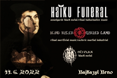 Haiku Funeral (USA/BGR)// Oči Vlka//Blind Ruler Cursed Land