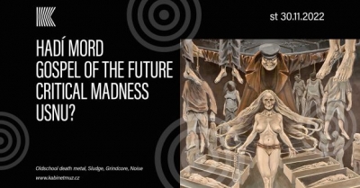 Hadí Mord + Gospel Of The Future + Critical Madness + Usnu? Hadí Mord + Gospel Of The Future + Critical Madness + Usnu?