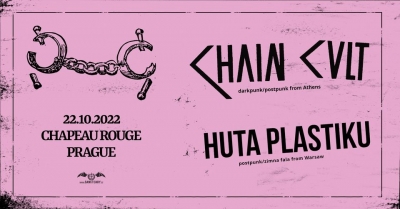 CHAIN CULT (GR) + HUTA PLASTIKU (PL) - Praha
