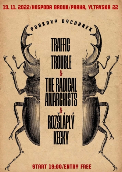 Traffic Trouble, The Radical Anarchists, Rozšláplý kecky Traffic Trouble, The Radical Anarchists, Rozšláplý kecky