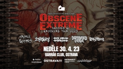 Obscene Extreme - DADDY'S GOES GRINDCORE TOUR 2023 - Ostrava