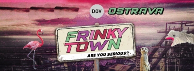 Frinky Town Frinky Town