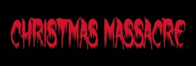 Christmas Massacre