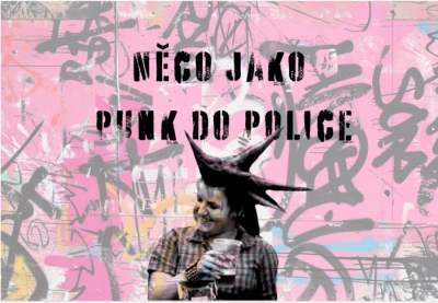 Něco jako Punk do Police