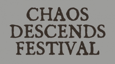 CHAOS DESCENDS FESTIVAL