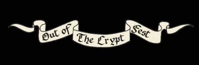 Out of the Crypt Fest