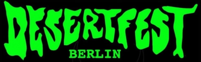 Desertfest Berlin Desertfest Berlin