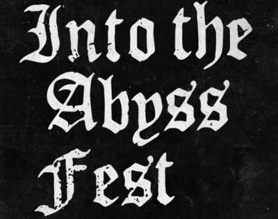 Into The Abyss Fest