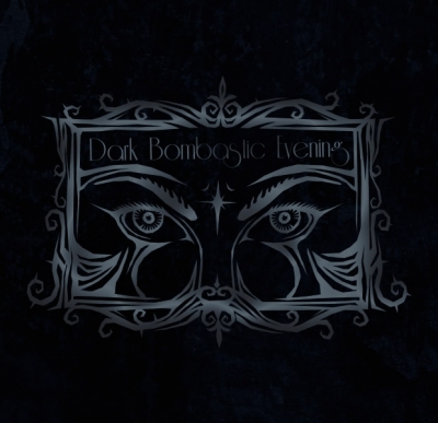 Dark Bombastic Evening