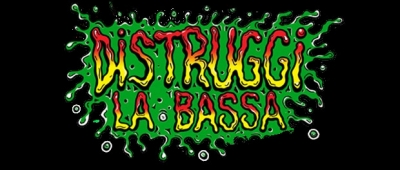 Distruggi La Bassa Festival