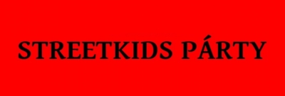 Streetkids PARTY