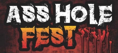 Ass hole fest Ass hole fest
